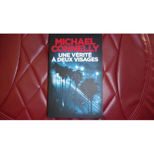Une Verite A Deux Visages De Michael Connelly   de MICHAEL CONNELLY 