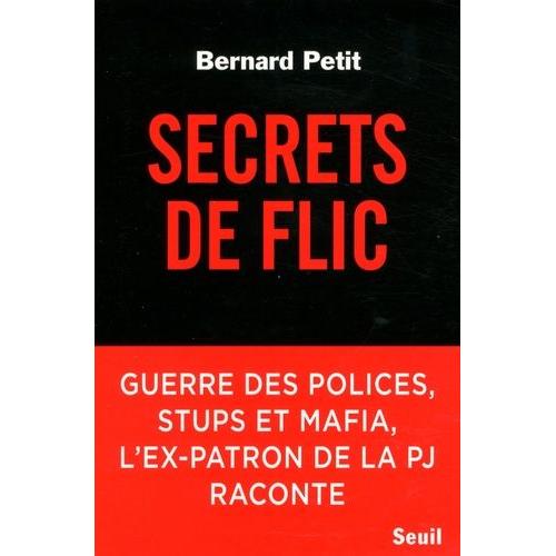 Secrets De Flics   de bernard petit  Format Beau livre 