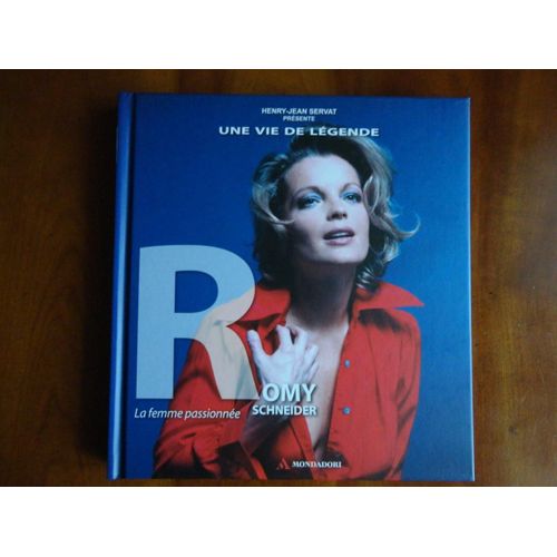 Une Vie De Lgende : Romy Schneider, La Femme Passionne   de Bernard Soars  Format Reli 