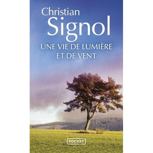 Une Vie De Lumire Et De Vent   de Signol Christian  Format Poche 