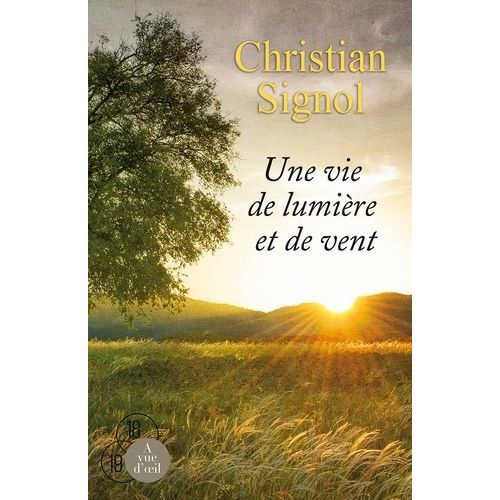 Une Vie De Lumire Et De Vent    Format Grand Format 