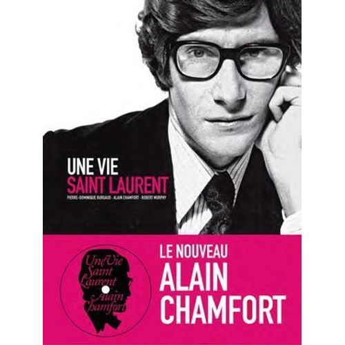 Une Vie Saint Laurent  