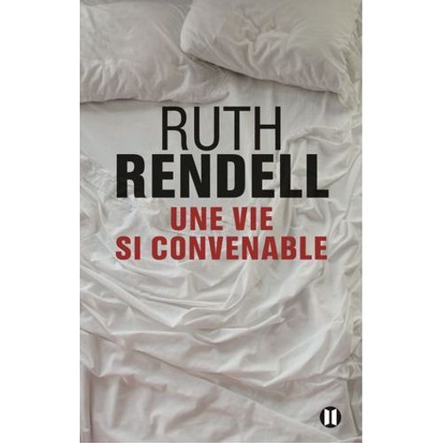 Une Vie Si Convenable  