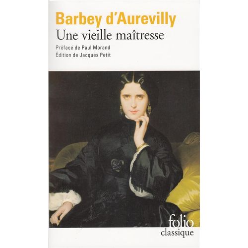 Une Vieille Matresse Barbey D'aurevilly Folio 1115 dition 1979   