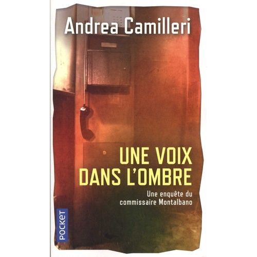 Une Enqute Du Commissaire Montalbano - Une Voix Dans L'ombre   de Camilleri Andrea  Format Poche 