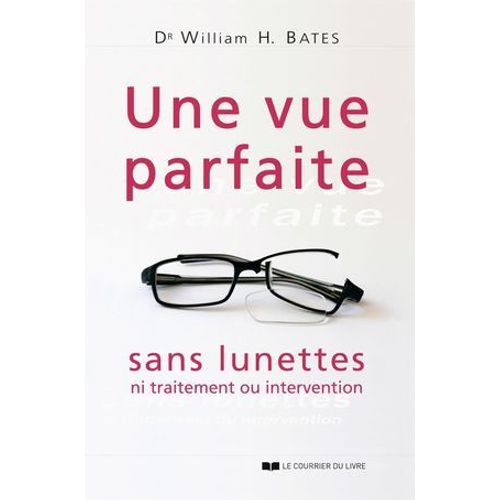 Une Vue Parfaite Sans Lunettes - Ni Traitement Ou Intervention  