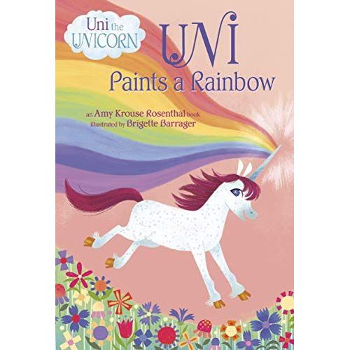 Uni Paints A Rainbow (Uni The Unicorn)    Format Cartonn 