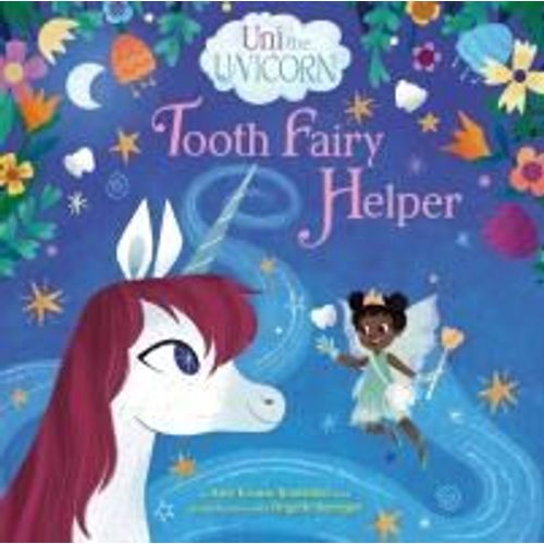 Uni The Unicorn: Tooth Fairy Helper    Format Reli 