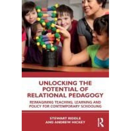 Unlocking The Potential Of Relational Pedagogy    Format Broch 