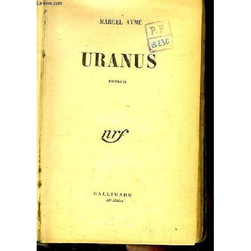 Uranus. Roman. de Marcel Aym