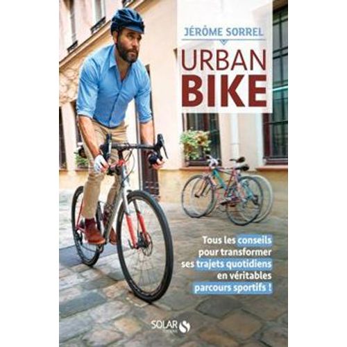 Urban Bike   de Sorrel Jrme  Format Beau livre 