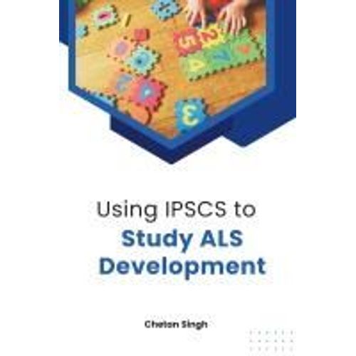 Using Ipscs To Study Als Development    Format Broch 