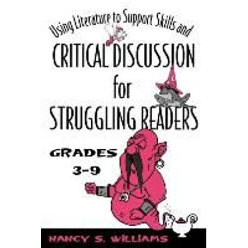 Using Literature To Support Skills And Critical Discussion For Struggling Readers    Format Broch 