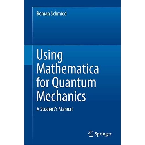 Using Mathematica For Quantum Mechanics    Format Reli 
