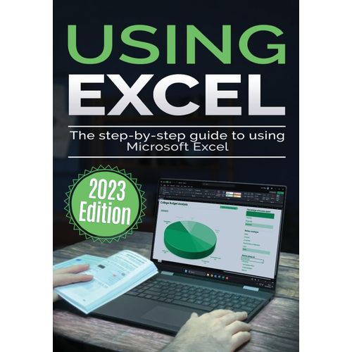 Using Microsoft Excel - 2023 Edition    Format Broch 