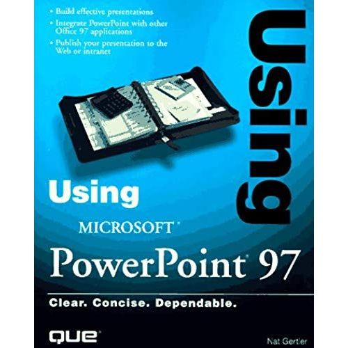 Using Microsoft Powerpoint 97   de Nat Gertler  Format Broch 