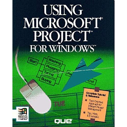 Using Microsoft Project For Windows   de Tim Pyron  Format Broch 