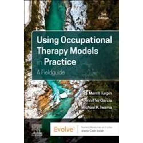 Using Occupational Therapy Models In Practice    Format Broch 