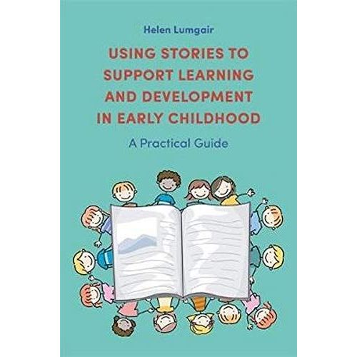 Using Stories To Support Learning And Development In Early Childhood    Format Broch 