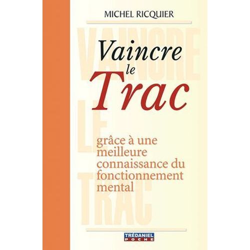 Vaincre Le Trac  