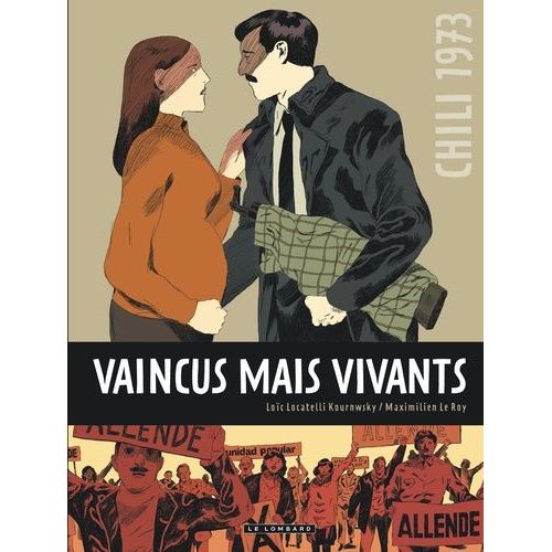 Vaincus Mais Vivants - Chili 1973    Format Album 