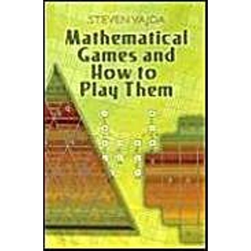 Mathematical Games And How To Play Them    Format Broch 