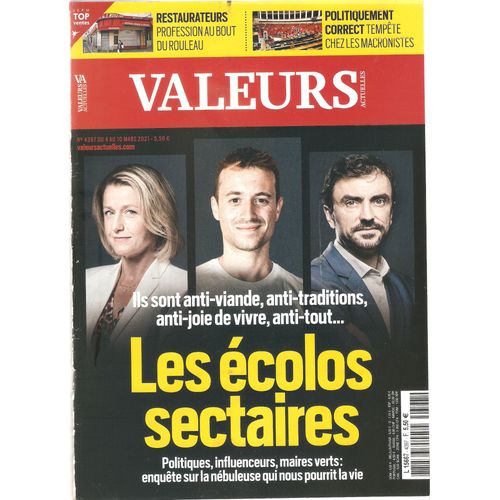 Valeurs Actuelles 4397 Les Ecolos Sectaires Anti-Viande Anti-Traditions Anti-Joie De Vivre
