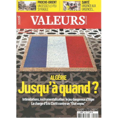 Valeurs Actuelles 4600 Algerie Etat Voyou Eric Ciotti Sante