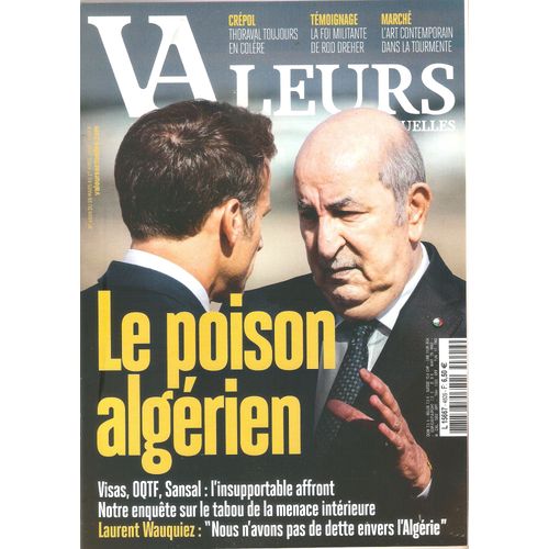 Valeurs Actuelles 4609 Le Poison Algerien Crepol Wauquiez