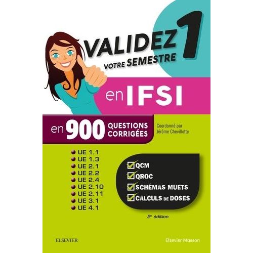 Validez Votre Semestre 1 En Ifsi En 900 Questions Corriges - Ue 1.1, 1.3, 2.1, 2.3, 2.4, 2.10, 2.11, 3.1 Et 4.1   de Abdirahman Mohamed  Format Beau livre 