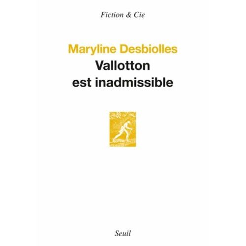 Vallotton Est Inadmissible    Format Broch 