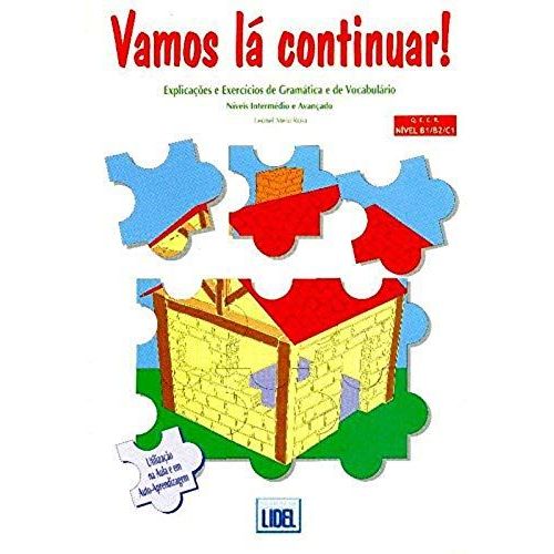 Vamos La Continuar! - Explicaoes E Exercicios De Gramatica E De Vocabulario Niveis Intermedio E Avancado   de Leonel Melo Rosa  Format Broch 