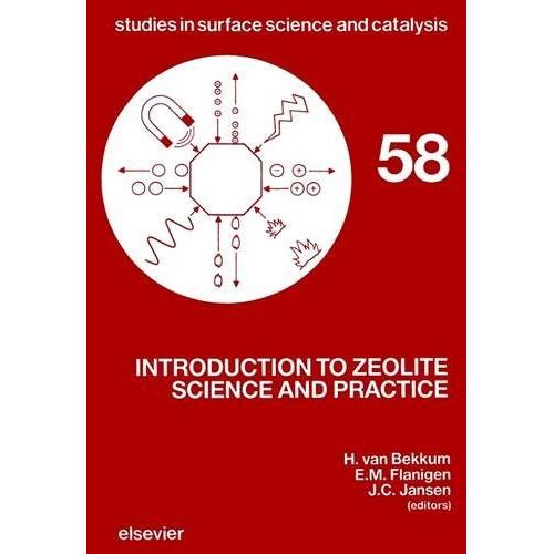 Introduction To Zeolite Science And Practice   de Collectif  Format Reli 