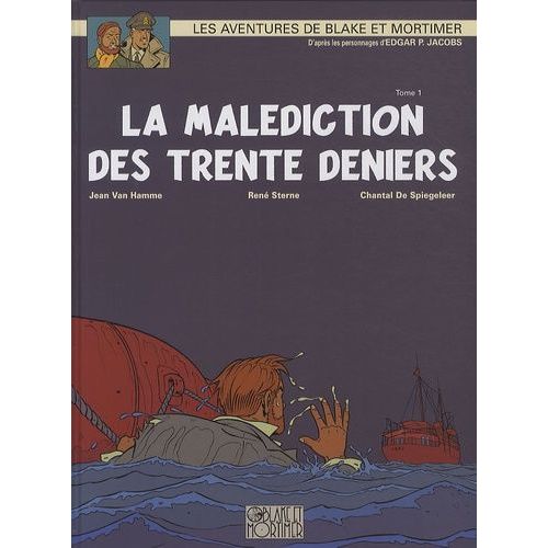 Les Aventures De Blake Et Mortimer - Tome 19 - La Maldiction Des Trente Deniers - Tome 1, Le Manuscrit De Nicodemus    Format Album 
