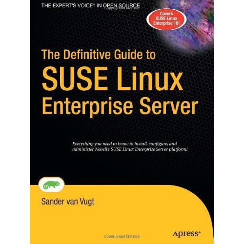 The Definitive Guide To Suse Linux Enterprise Server    Format Reli 