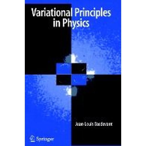 Variational Principles In Physics   de Jean-Louis Basdevant  Format Broch 