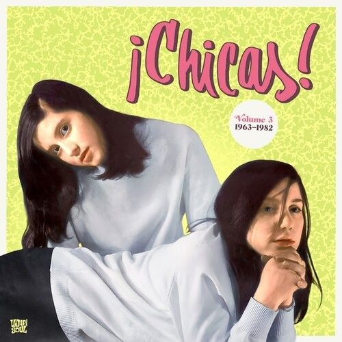 Various Artists - Chicas!, Vol. 3 [Vinyl Lp] - Various Artists