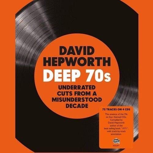 Various Artists - David Hepworth's Deep 70s: Underrated Cuts From A Misunderstoo - Various Artists
