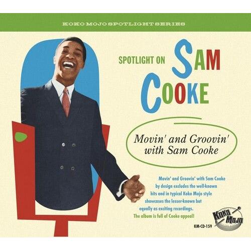 Various Artists - Spotlight On Sam Cooke: Movin' And Groovin' With (Various Arti - Various Artists