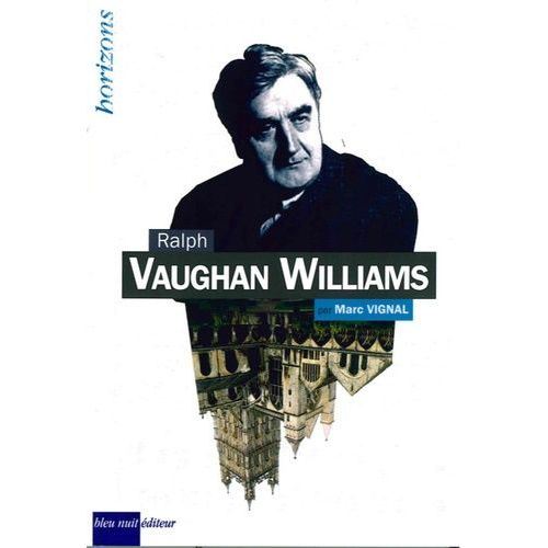 Ralph Vaughan Williams   de Vignal Marc  Format Broch 