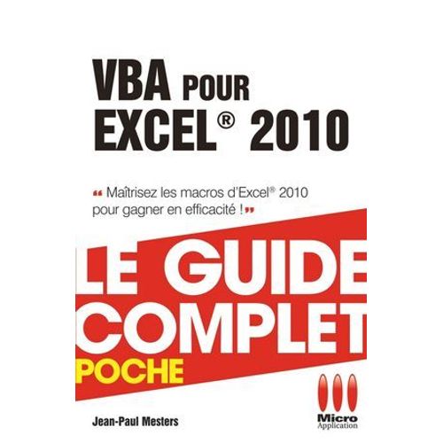 Vba Pour Excel 2010 - Le Guide Complet  