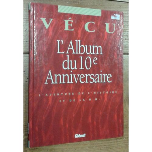 Vcu : L'album Du 10e Anniversaire   de Collectif 