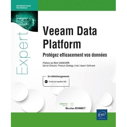 Veeam Data Platform - Protgez Efficacement Vos Donnes   de Bonnet Nicolas  Format Beau livre 