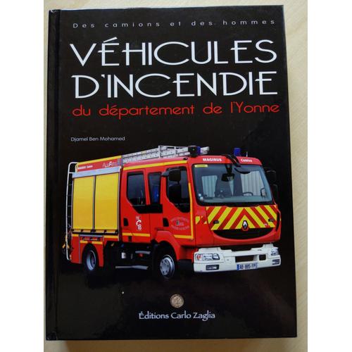 Vhicules D'incendie Du Dpartement De L'yonne   de Djamel Ben Mohamed 