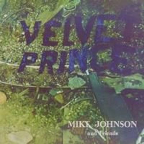 Velvet Prince: Legends Remastered, Vol. Four - Johnson Mike