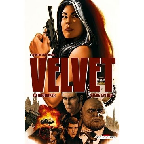 Velvet Tome 1 - Avant Le Crpuscule   de Brubaker Ed  Format Album 
