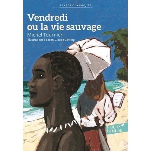 Vendredi Ou La Vie Sauvage   de Rivire Nathalie  Format Poche 