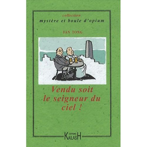 Vendu Soit Le Seigneur Du Ciel ! - Une Enqute Du Commissaire Wang    Format Grand Format 