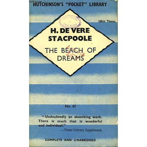 The Beach Of Dreams, A Story Of The True World   de Vere Stacpoole, H. De