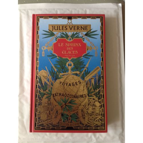 Le Sphinx Des Glaces   de jules verne  Format Beau livre 